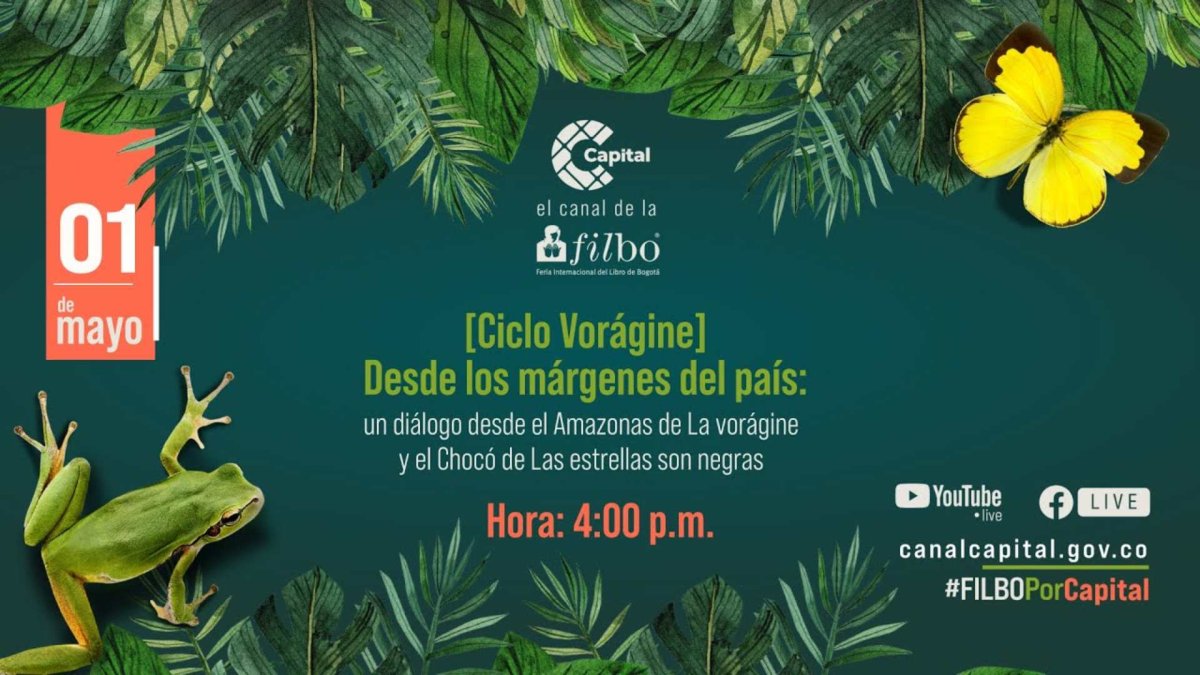 Portada de la charla José Eustasio Rivera: La vida del hombre detrás de La Vorágine , con Isaías Peña