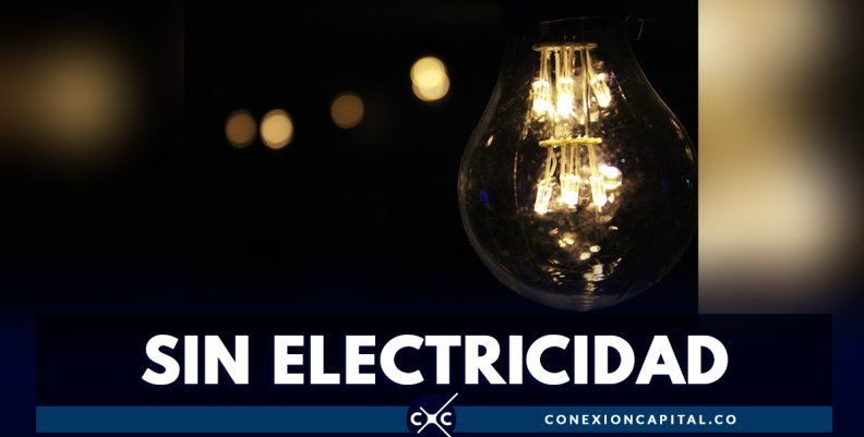¡Pilas! Estos son los barrios que estarán sin luz en Bogotá este jueves ¡Pilas! Estos son los barrios que estarán sin luz en Bogotá este jueves