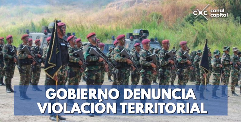 GOBIERNO-DENUNCIA-VIOLACIÓN-TERRITORIAL- GOBIERNO-DENUNCIA-VIOLACIÓN-TERRITORIAL-