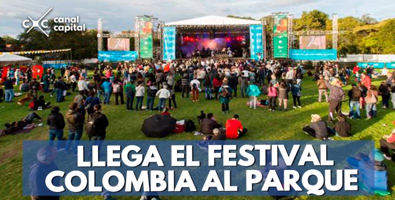 Agéndese para el Festival Colombia al Parque Agéndese para el Festival Colombia al Parque