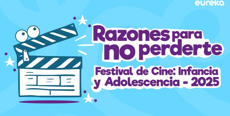  Festival de Cine: Infancia y Adolescencia 2025