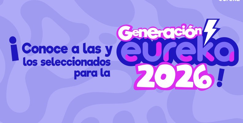Generación eureka 2026