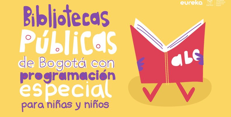 Bibliotecas Públicas de Bogotá con actividades especiales para niños!    