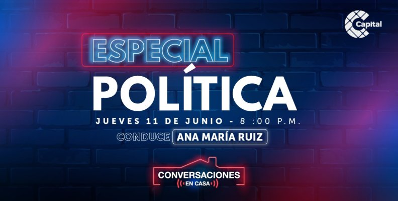 Política Conversaciones en Casa Política Conversaciones en Casa