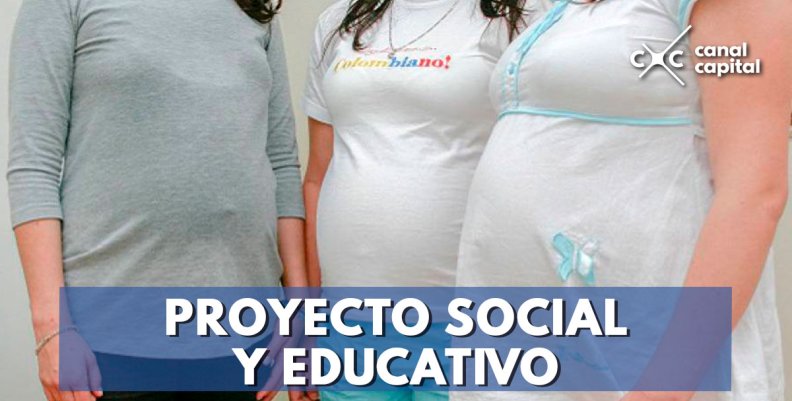 Así trabaja el Distrito para prevenir embarazos en adolescentes Así trabaja el Distrito para prevenir embarazos en adolescentes