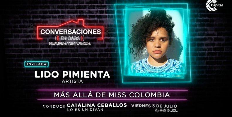 Conversaciones en Casa con Lido Pimienta Conversaciones en Casa con Lido Pimienta