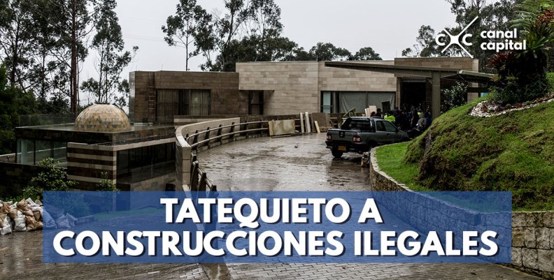 CAR ordena demolición de construcción ilegal en Cerros Orientales CAR ordena demolición de construcción ilegal en Cerros Orientales
