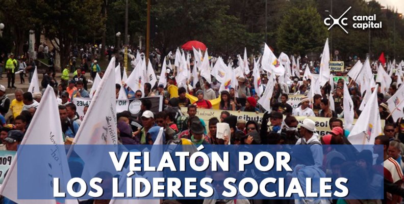 VELATÓN-POR-LOS-LÍDERES-SOCIALES VELATÓN-POR-LOS-LÍDERES-SOCIALES