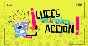 Luces, eureka y Acción: cine en familia para aprender, soñar y sorprenderte