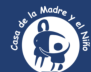 Casa de la Madre y el Niño.