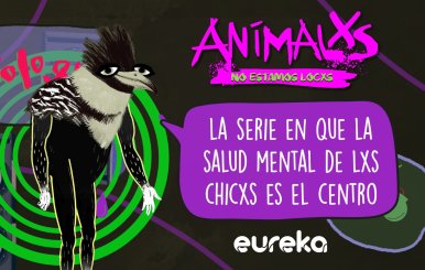 Animalxs: historias que te hablan de salud mental