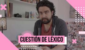 Cuestión de Léxico | Puesta en Rosa
