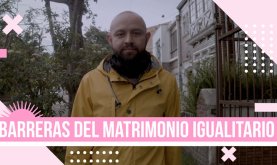Barreras del matrimonio igualitario | Puesta en Rosa II