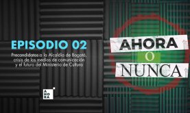 Portada programa AHORA o Nunca episodio 2
