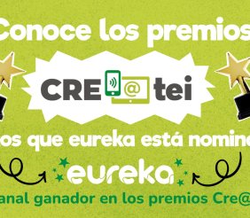 ¡Distrito Eureka ganador en los Premios CRE@TEI!