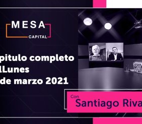 Mesa Capital - El Lunes